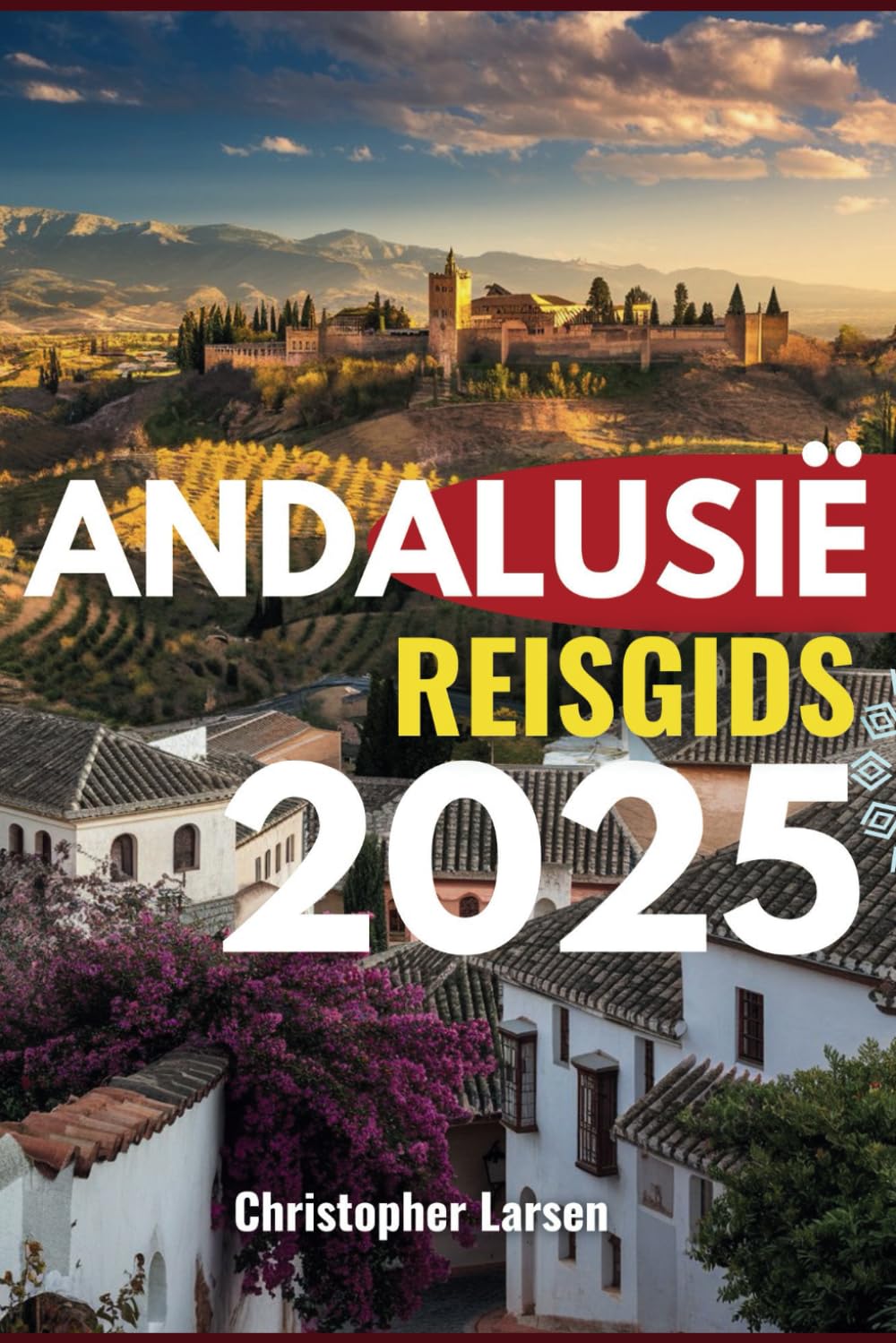 ANDALUSIË REISGIDS 2025