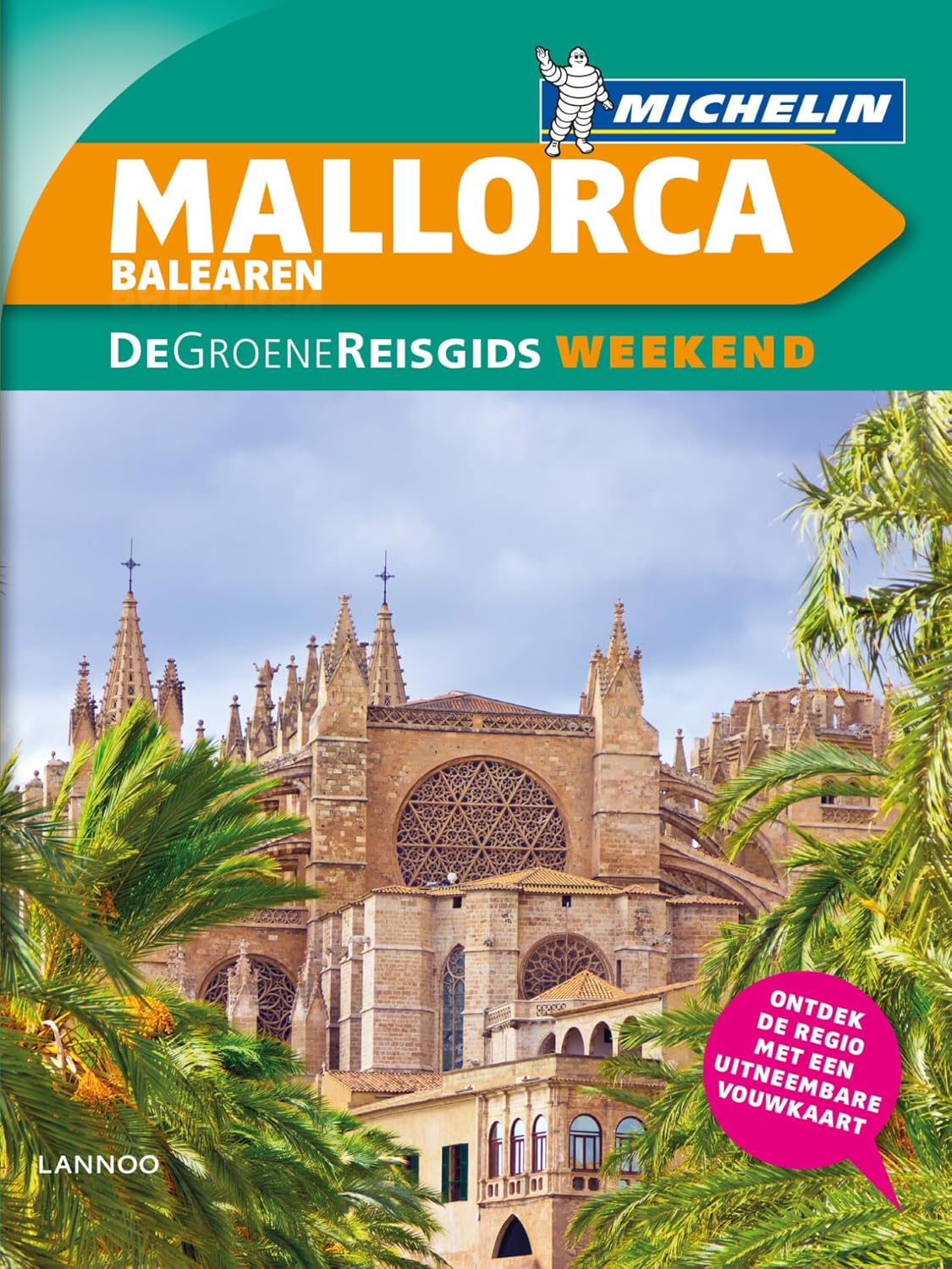 De Groene Reisgids Weekend – Mallorca/Balearen